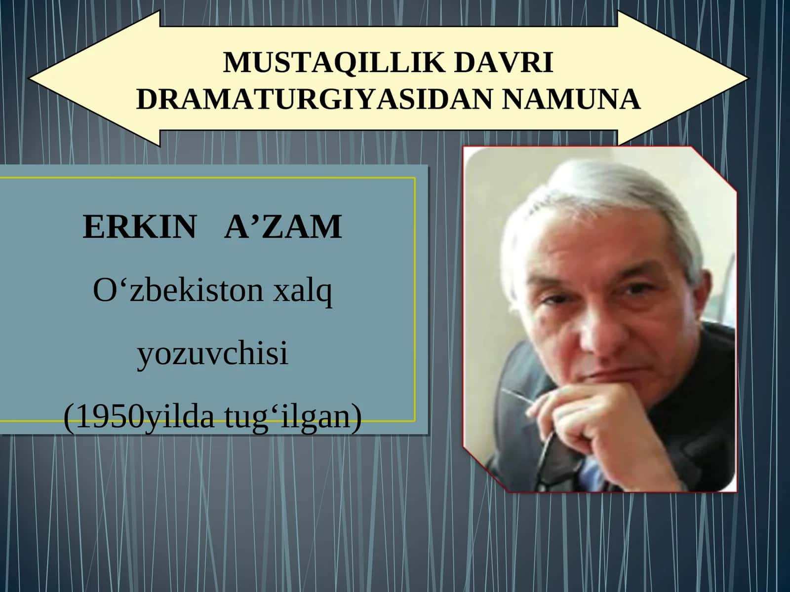 MUSTAQILLIK DAVRI DRAMATURGIYASIDAN NAMUNA 1
