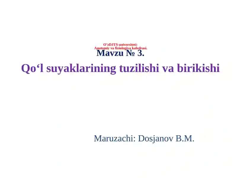 Qo‘lsuyaklarining tuzilishi va birikishi