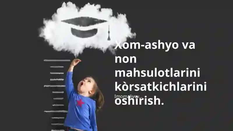 Xom-ashyo va non mahsulotlarini kòrsatkichlarini oshirish