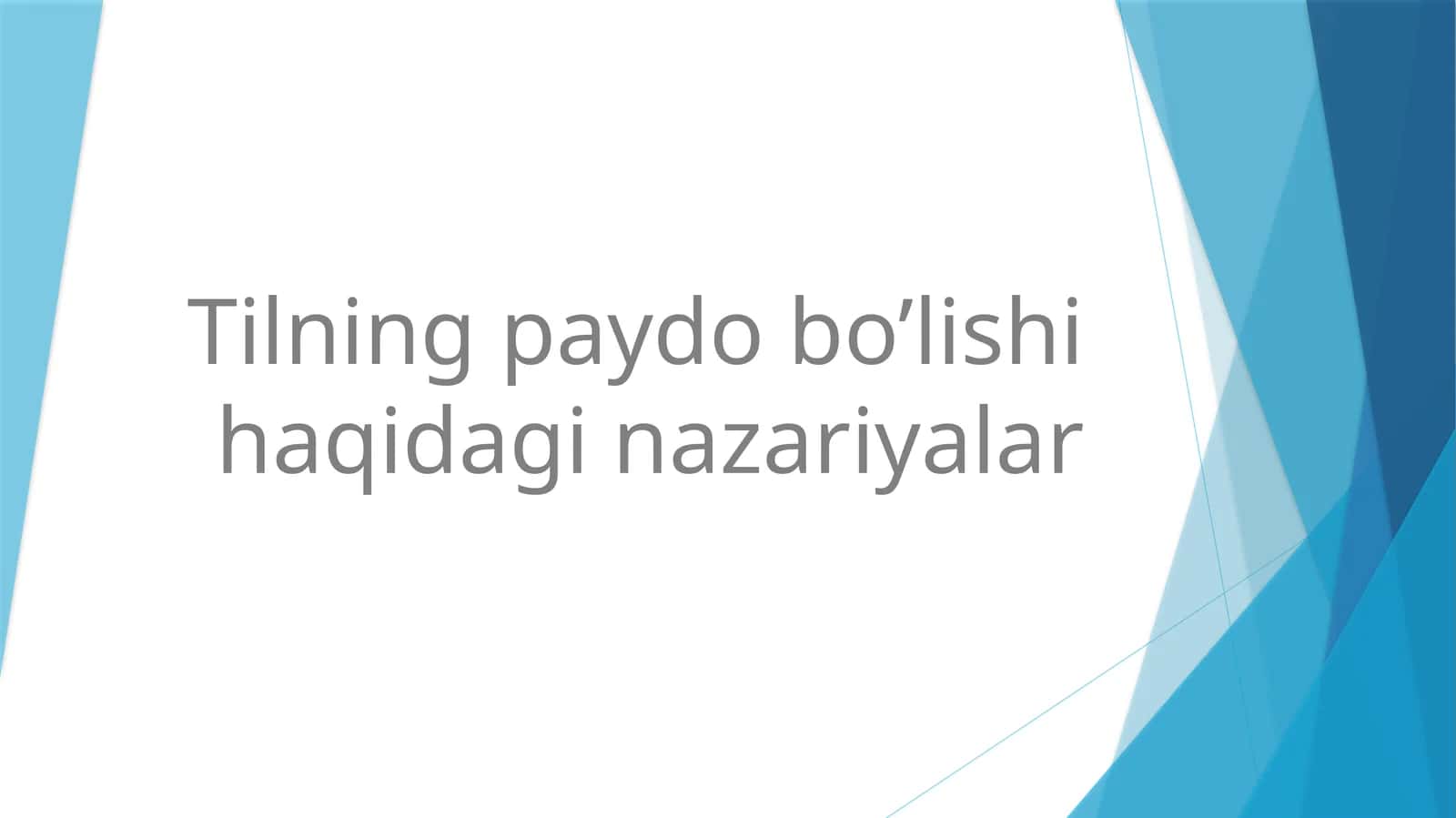 Tilning paydo bo'lishi haqidagi nazariyalar 1