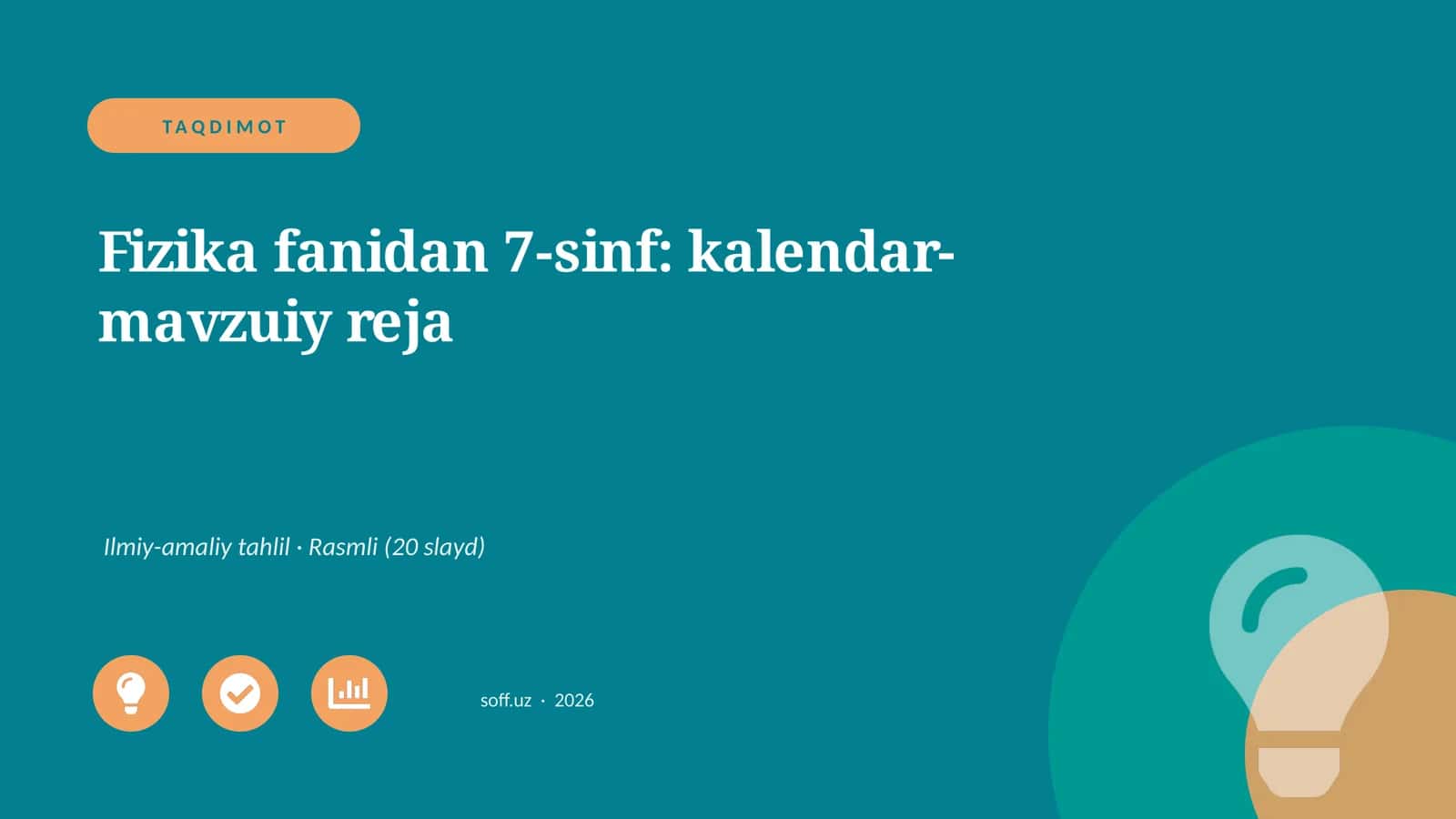 Fizika fanidan 7-sinf: kalendar-mavzuiy reja 1