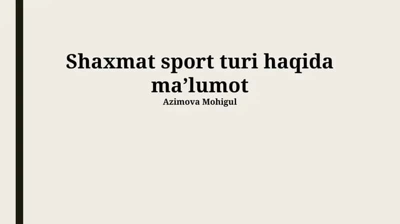 Shaxmat sport turi haqida maʼlumot 1