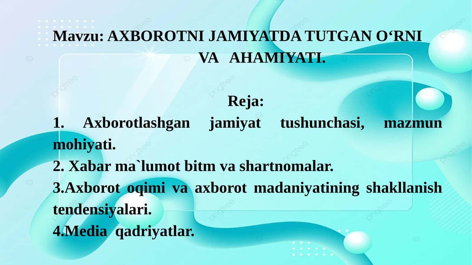AXBOROTNI JAMIYATDA TUTGANO‘RNI VA AHAMIYATI 1