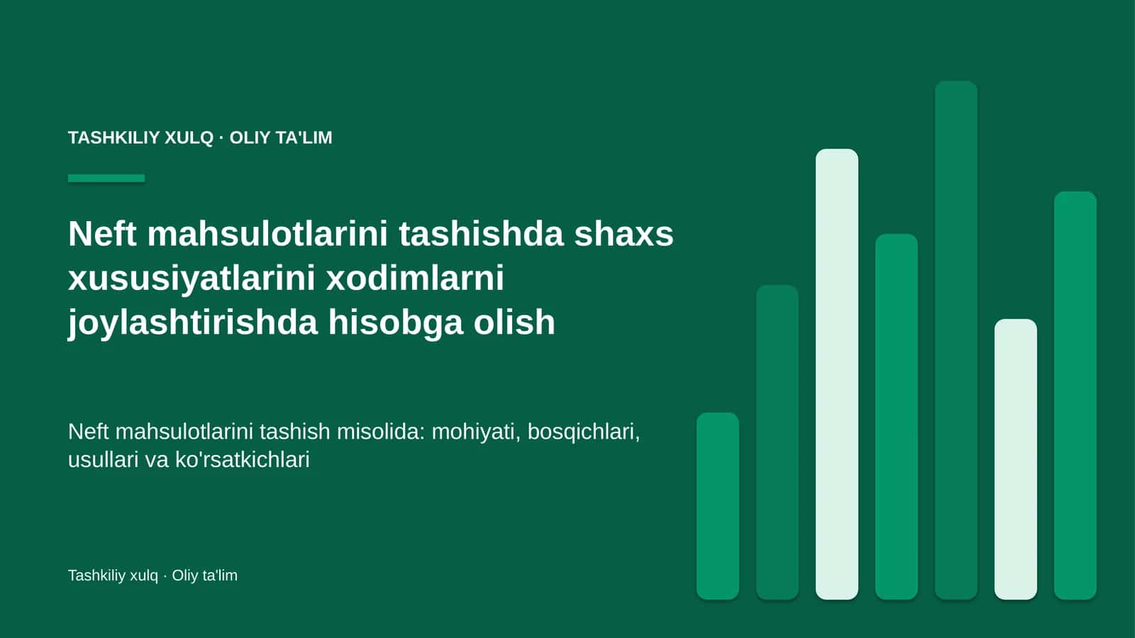 neft mahsulotlarini tashishda shaxs xususiyatlarini xodimlarni joylashtirishda hisobga olish 1338 1