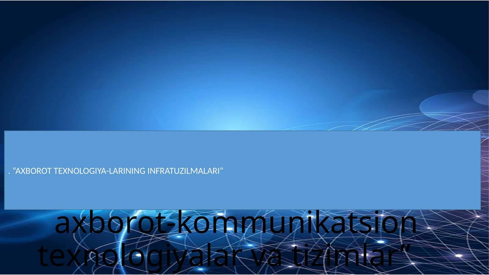 Axborot texnologiyalari aniq fanlar 1