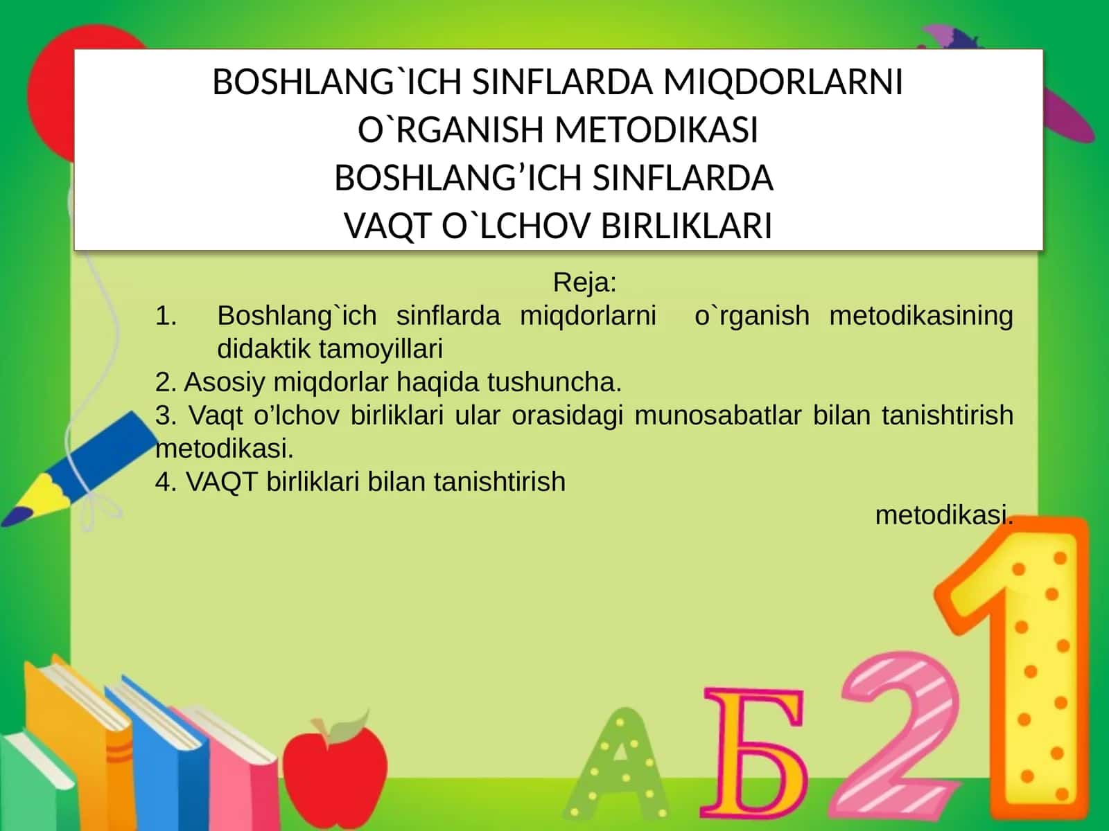 BOSHLANG`ICH SINFLARDA MIQDORLARNI O`RGANISH METODIKASI 1