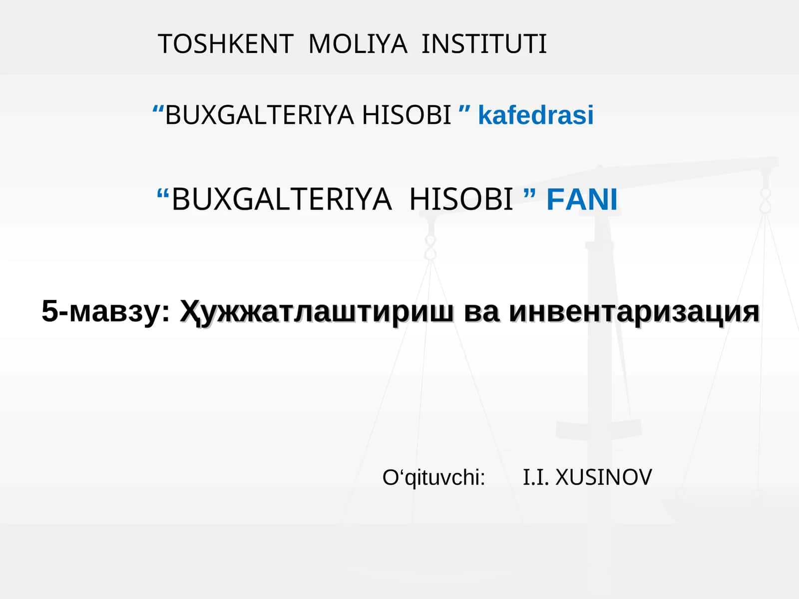 Ҳужжатлаштириш ва инвентаризация 1