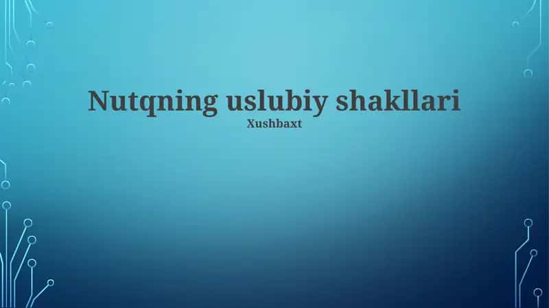 Nutqning uslubiy shakllari 1