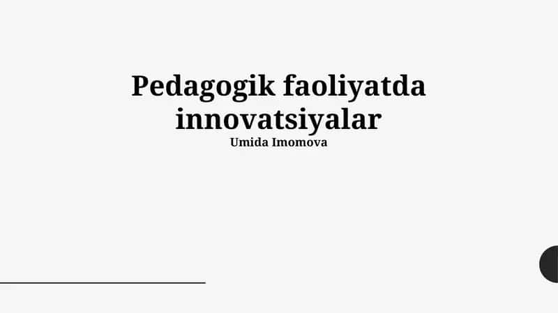 Pedagogik faoliyatda innovatsiyalar 1