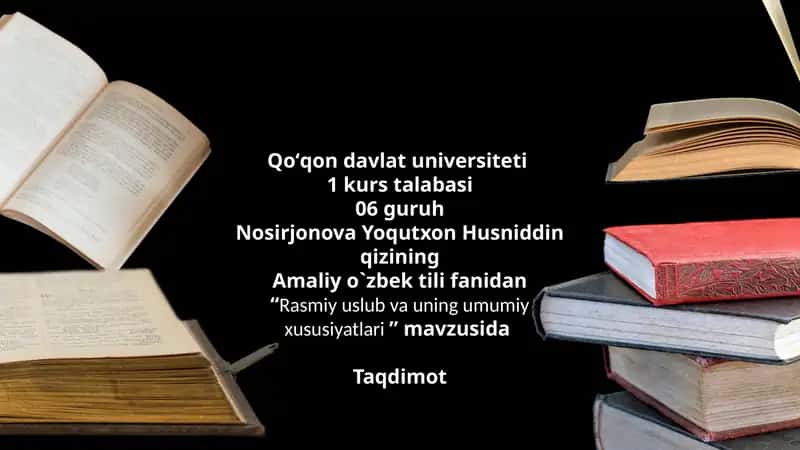 Rasmiy uslub va uning umumiy xususiyatlari 1