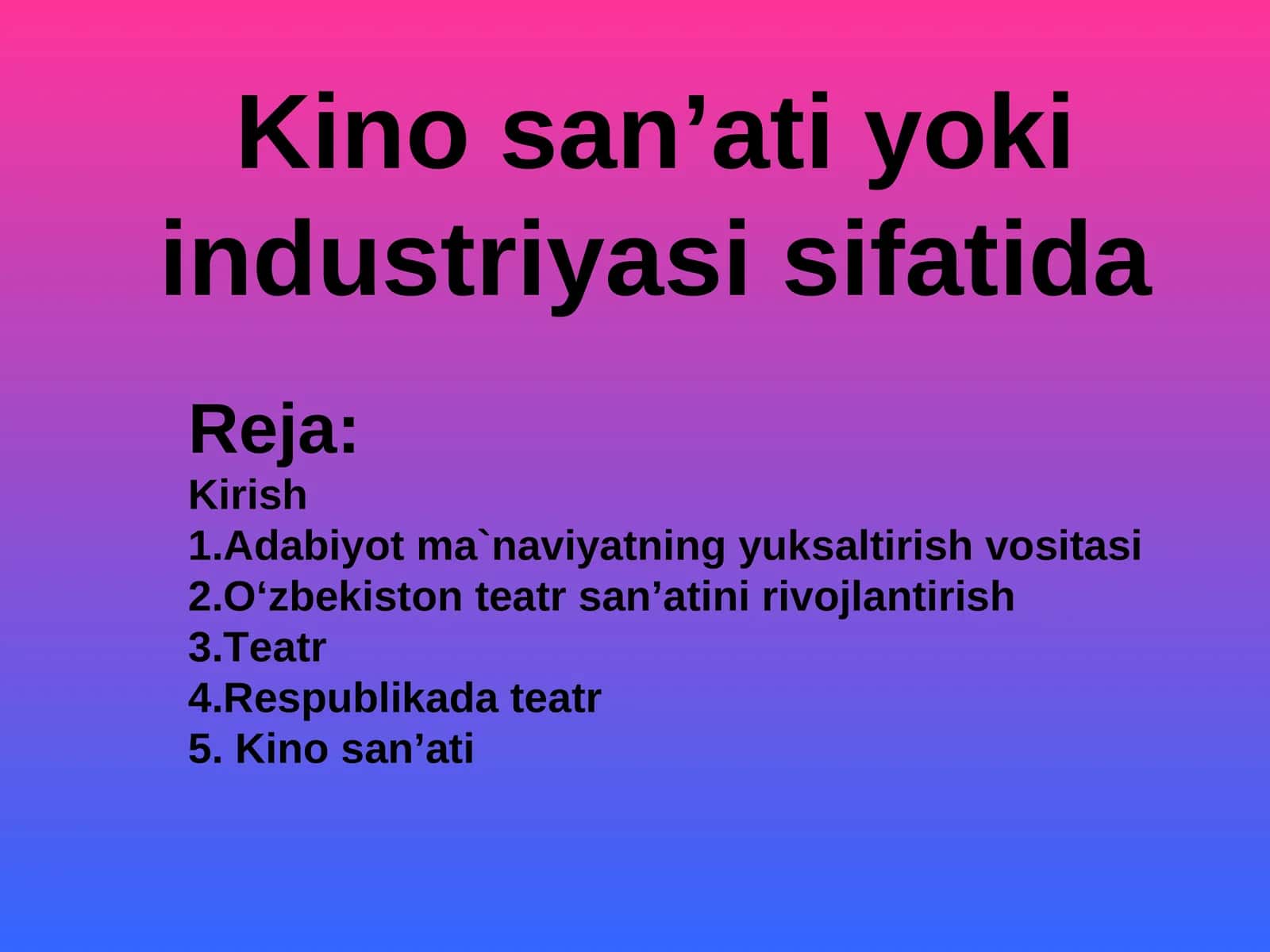 Kino san’ati yoki industriyasi sifatida 1