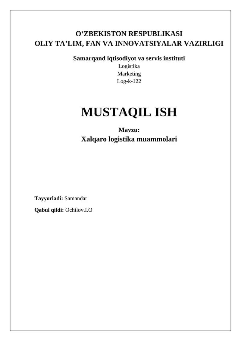 Mavzu: Xalqaro logistika muammolari 1