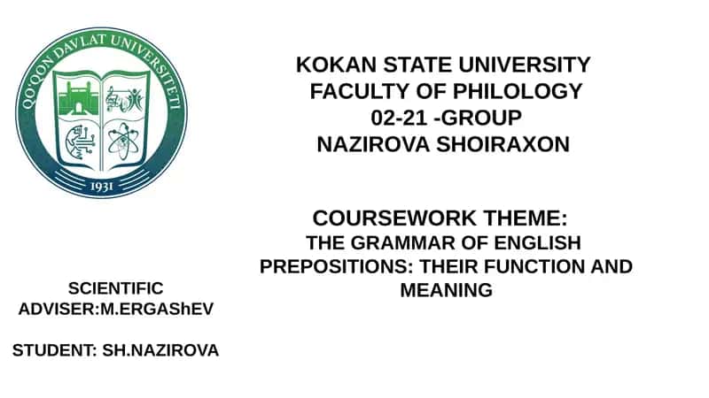 THE GRAMMAR OF ENGLISH PREPOSITIONS: THEIR FUNCTION AND MEANING 1