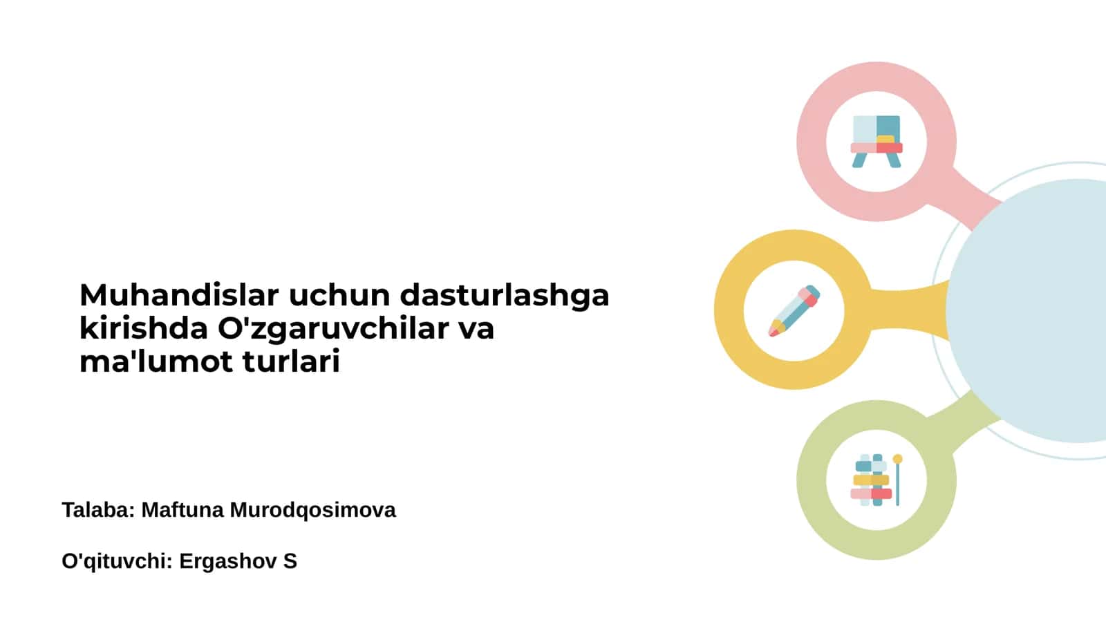 Muhandislar uchun dasturlashga kirishda O'zgaruvchilar va ma'lumot turlari 1