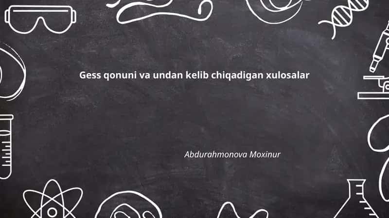 Gess qonuni va undan kelib chiqadigan xulosalar 1