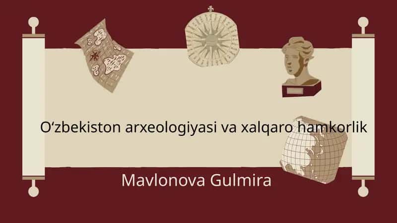 Oʻzbekiston arxeologiyasi va xalqaro hamkorlik 1
