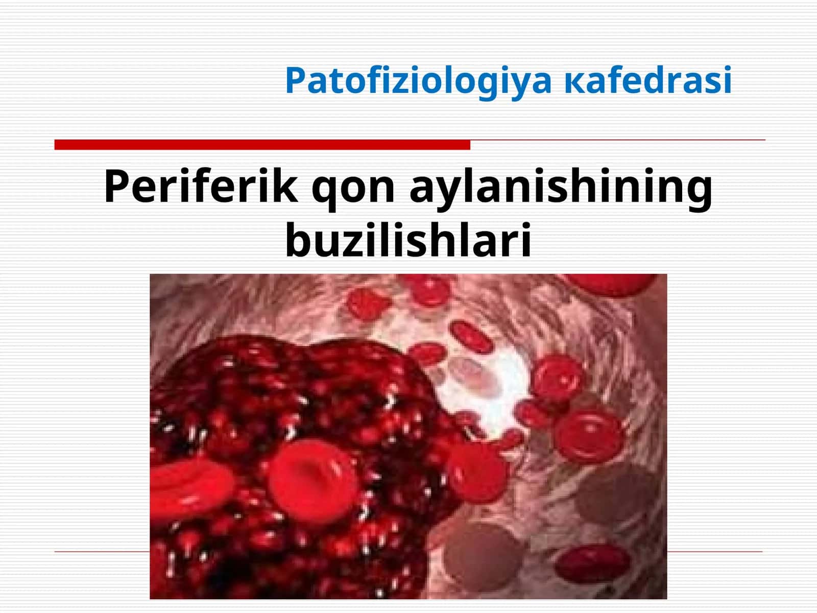Periferik qon-tomirlarining buzilishlari 1