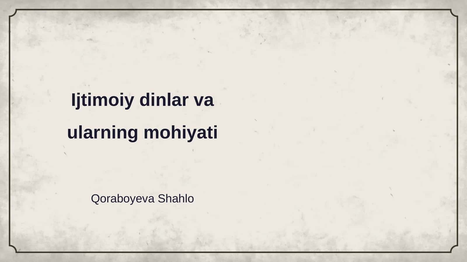 Ijtimoiy dinlar va ularning mohiyati 1