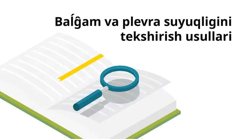 Baĺĝam va plevra suyuqligini tekshirish usullari 1