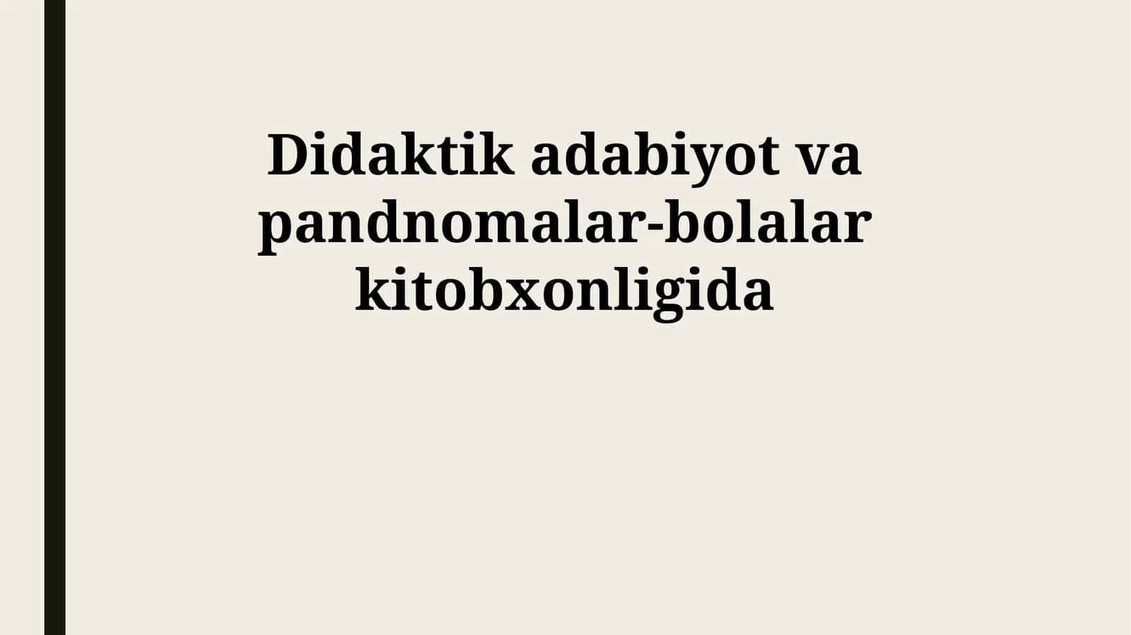 Didaktik adabiyot va pandnomalar-bolalar kitobxonligida 1