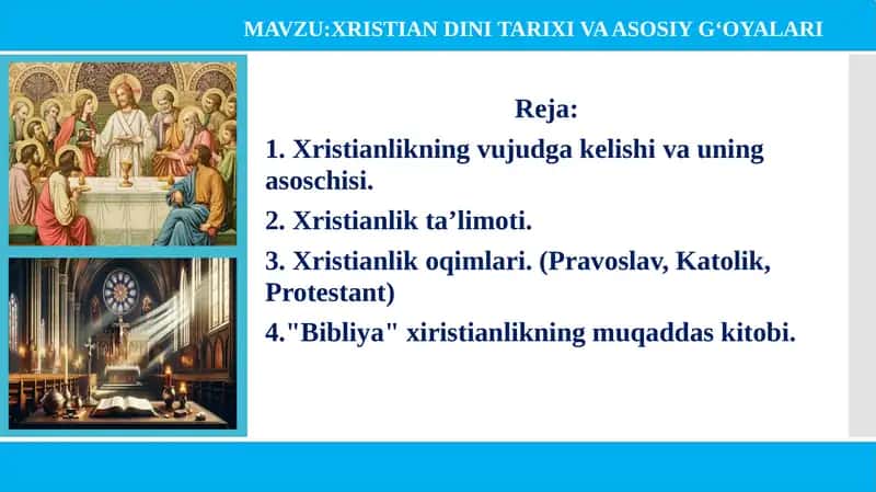 XRISTIAN DINI TARIXI VA ASOSIY G‘OYALARI 1