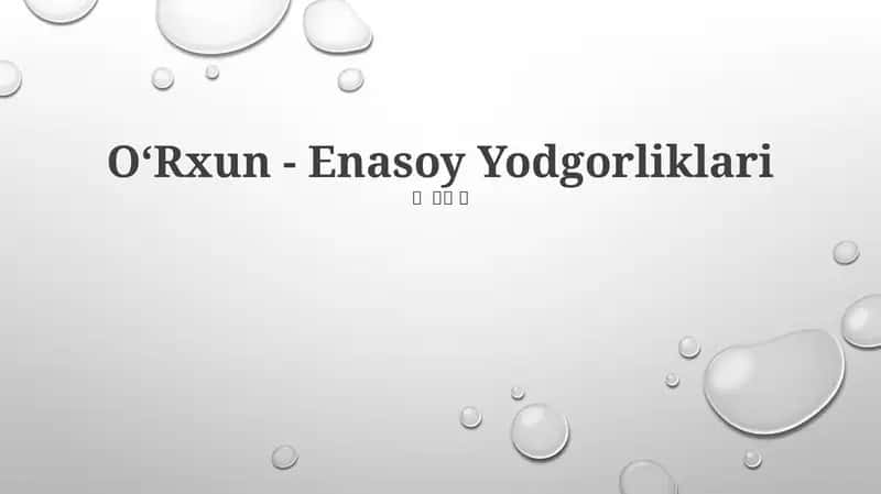 OʻRxun - Enasoy Yodgorliklari 1
