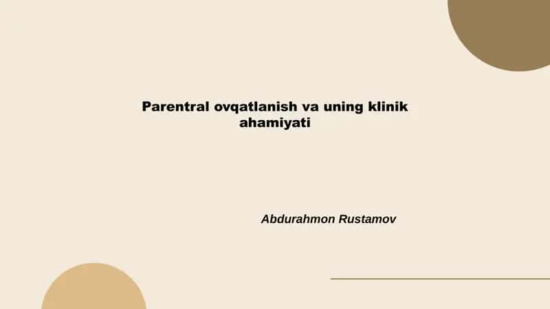 Parentral ovqatlanish va uning klinik ahamiyati 1