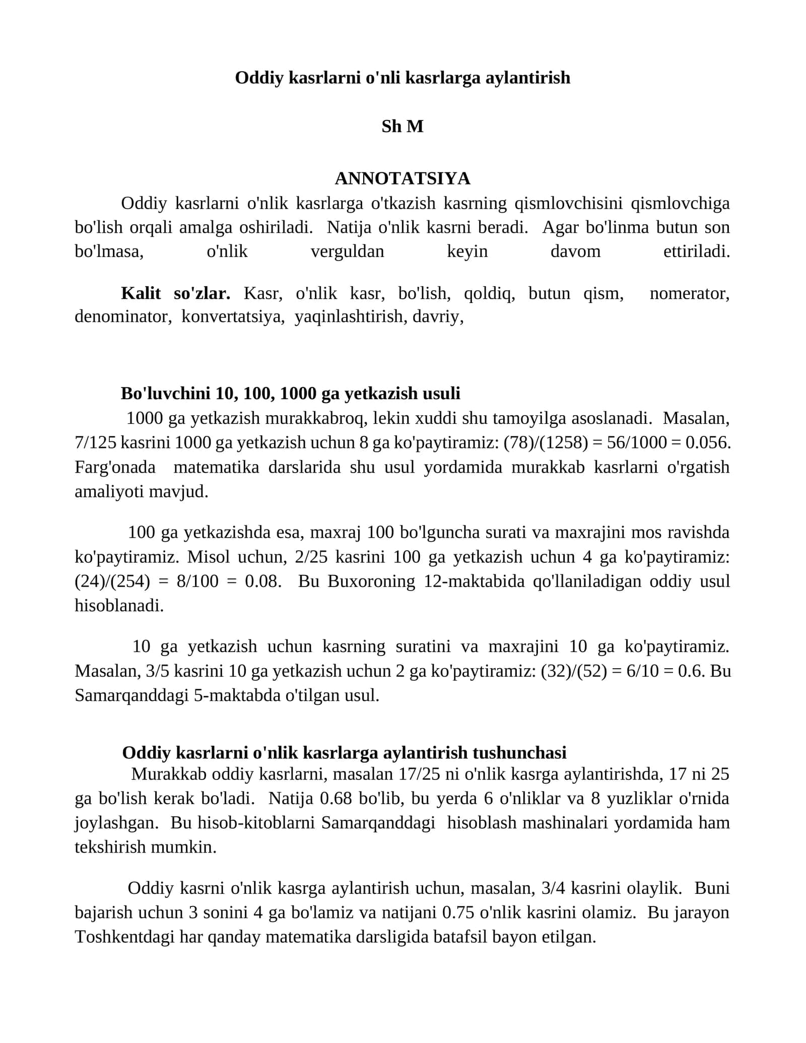 Oddiy kasrlarni o'nli kasrlarga aylantirish 1