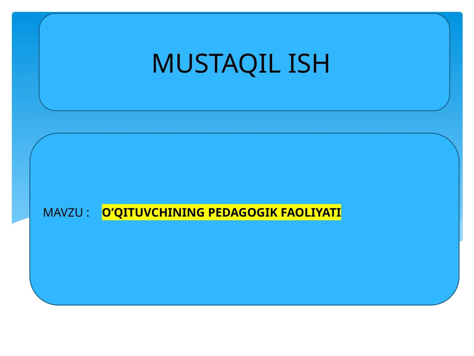 O’QITUVCHINING PEDAGOGIK FAOLIYATI 1