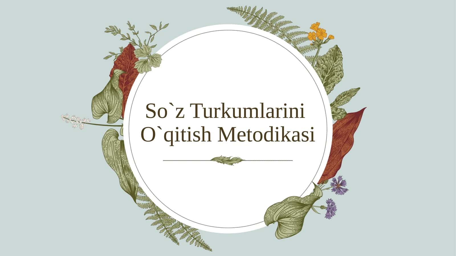 So`z TurkumlariniO`qitish Metodikasi 1