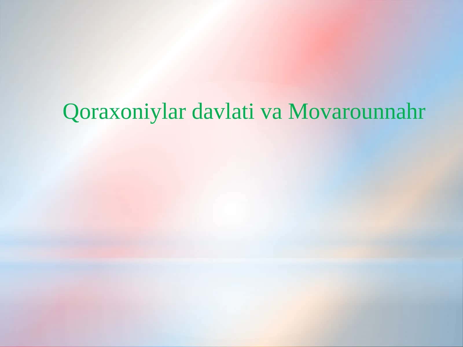 Qoraxoniylar davlati va Movarounnahr 1