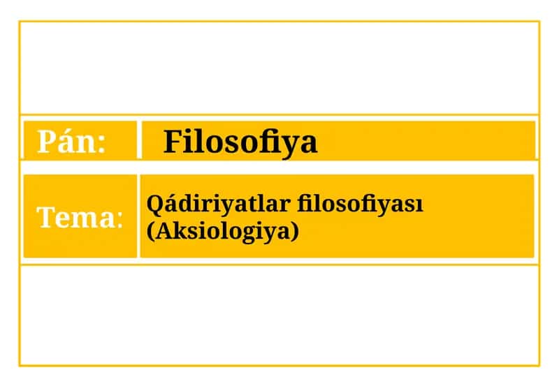 Qádiriyatlar filosofiyası (Aksiologiya) 1