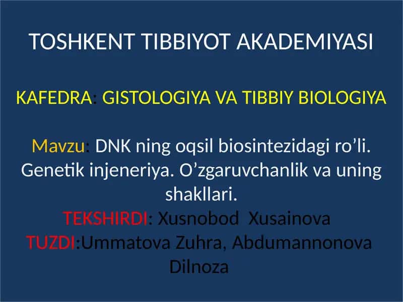 DNK ning oqsil biosintezidagi ro’li 1