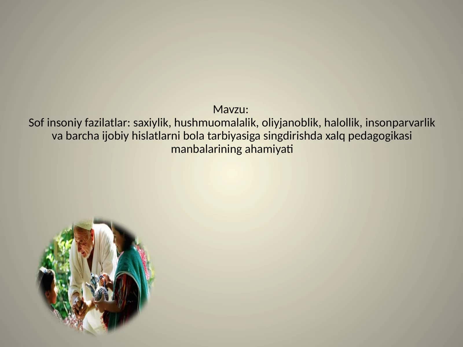 Insoniy fazilatlar 1