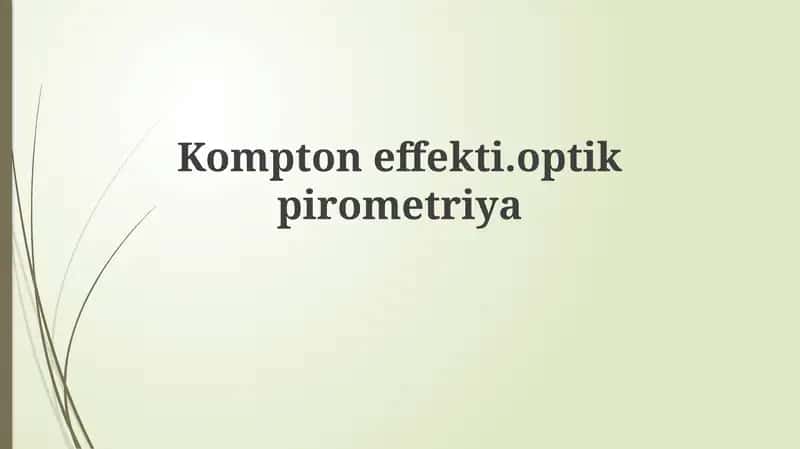 Kompton effekti, Optik pirometriya 1