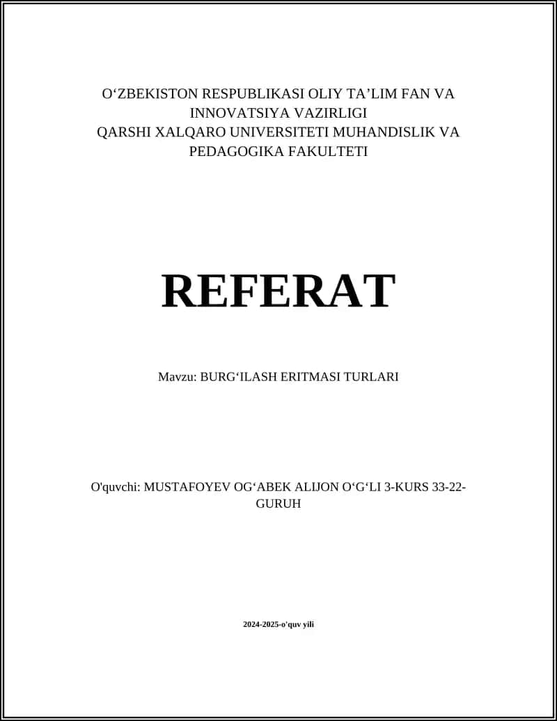 BURG’ILASH ERITMASI TURLARI 1