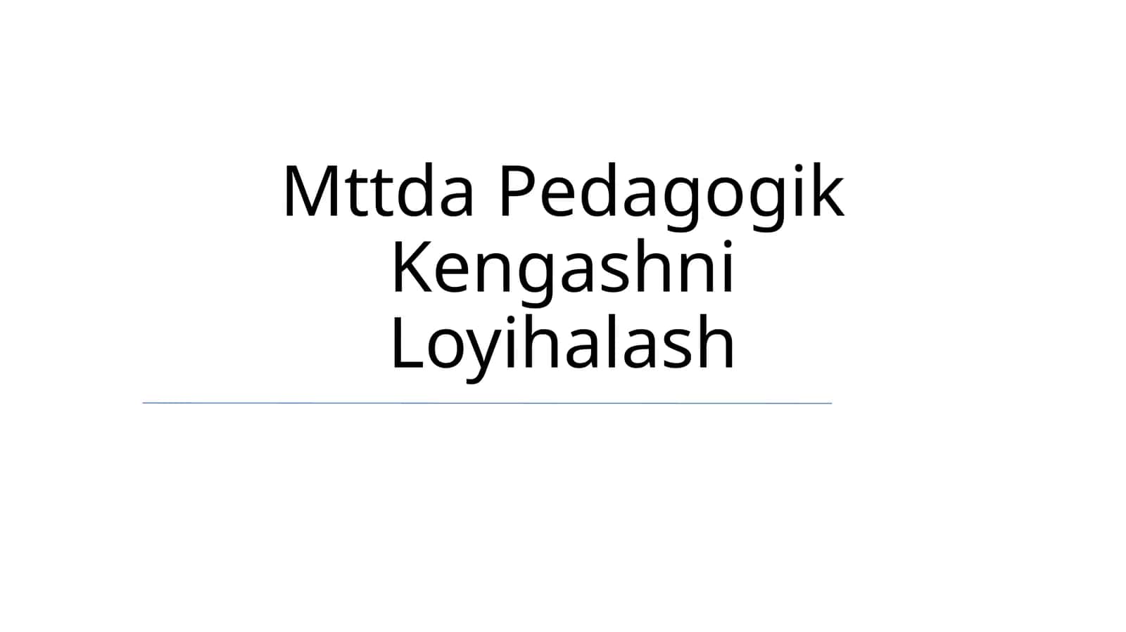 Mttda Pedagogik Kengashni Loyihalash 1