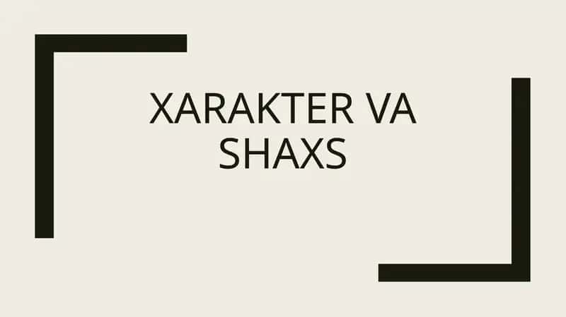 Xarakter va shaxs 1