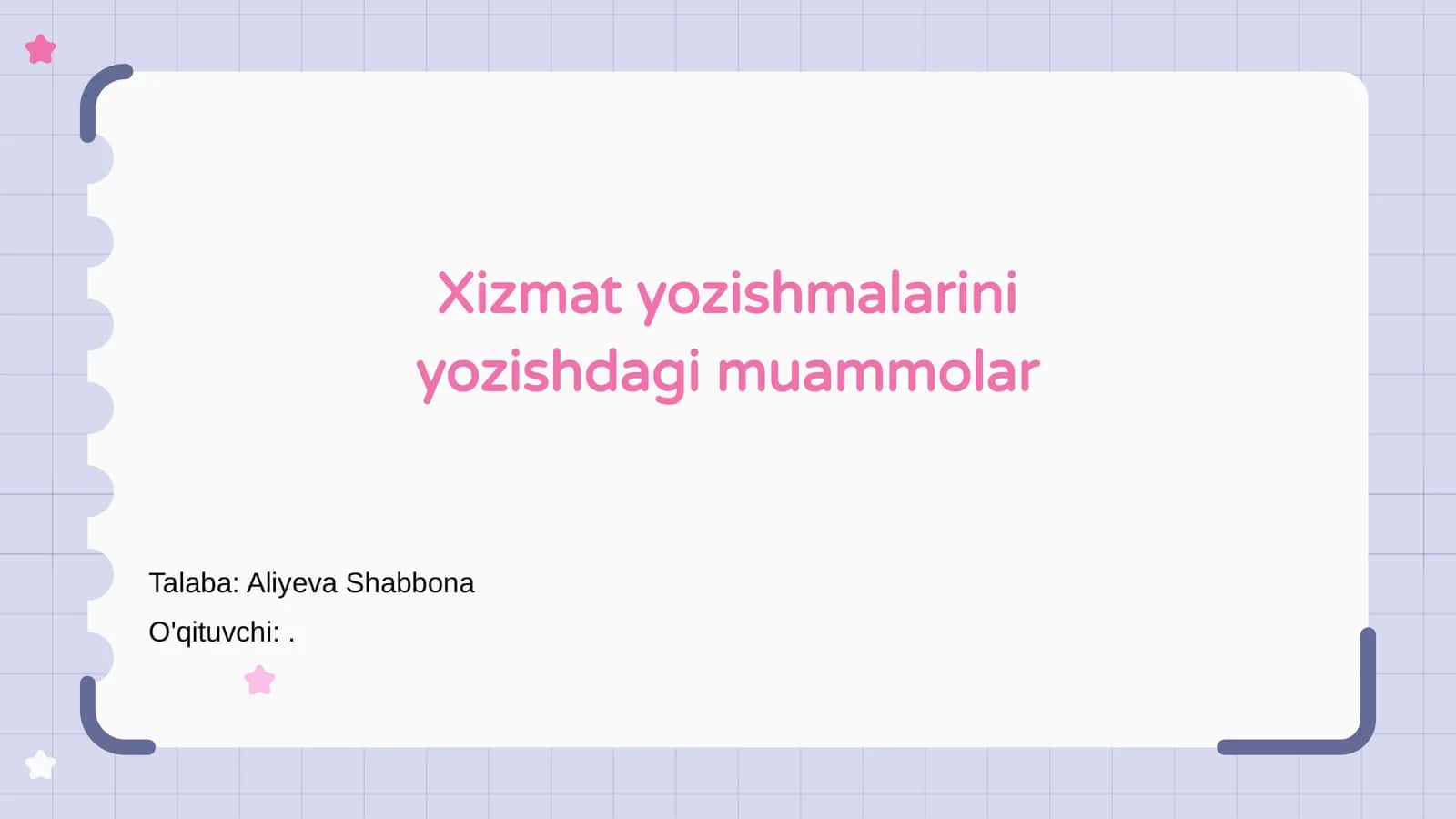 Xizmat yozishmalarini yozishdagi muammolar 1