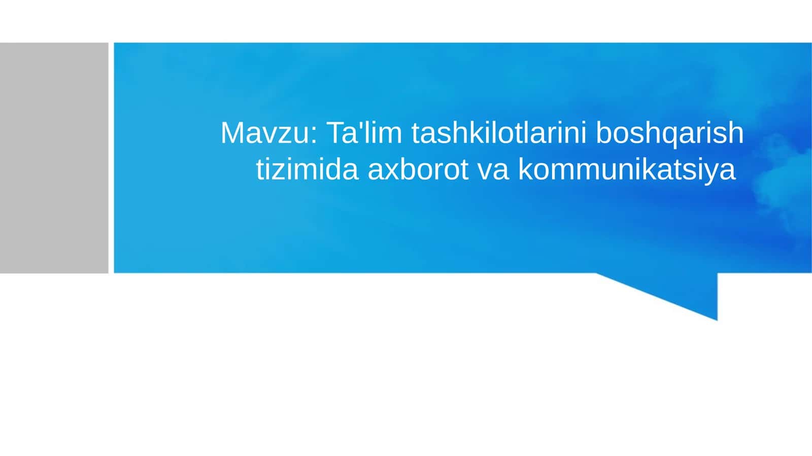 Ta'lim tashkilotlarini boshqarishtizimidaaxborotvakommunikatsiya 1