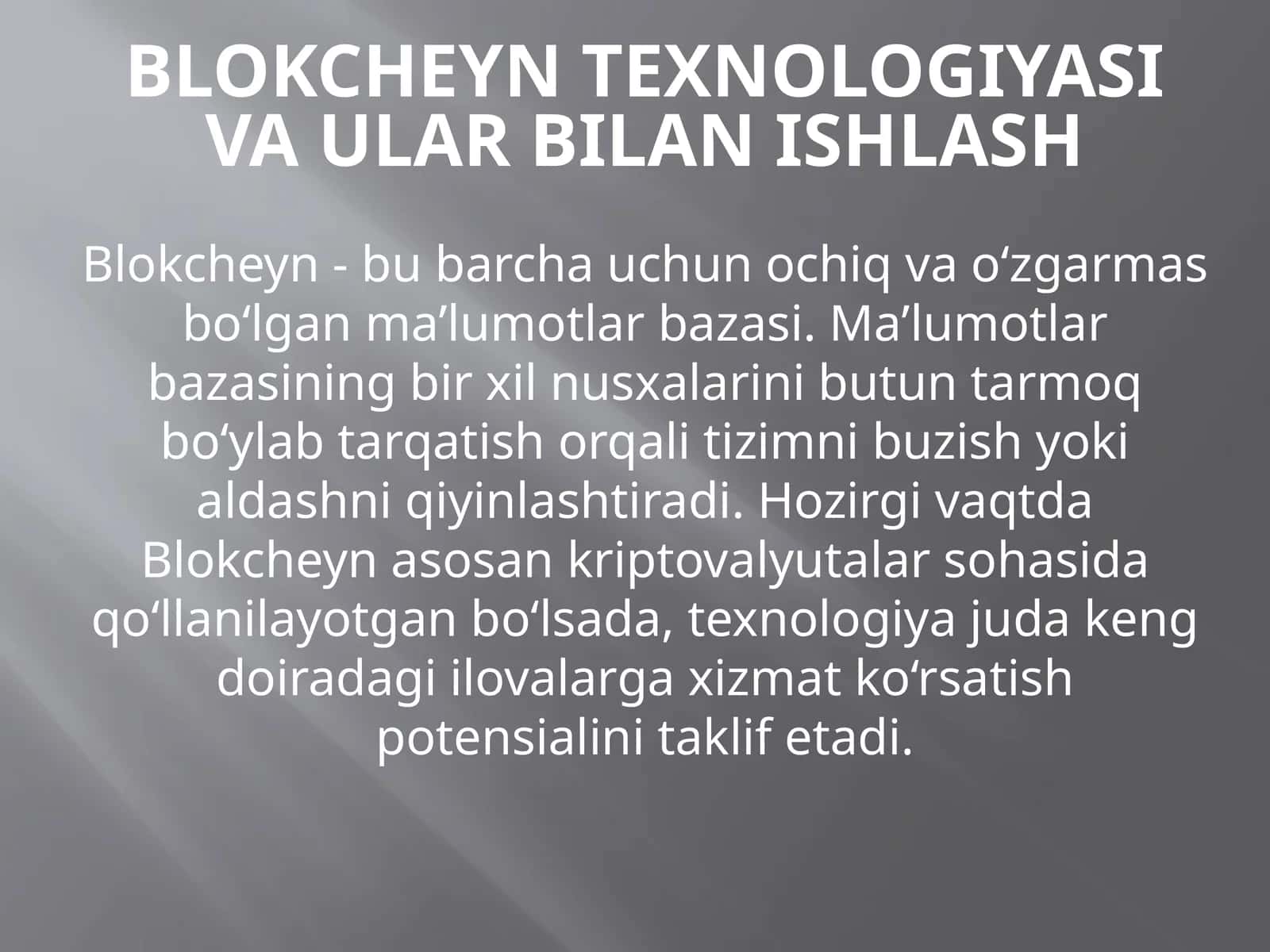 Blokcheyn texnologiyasi va ular bilan ishlash 1