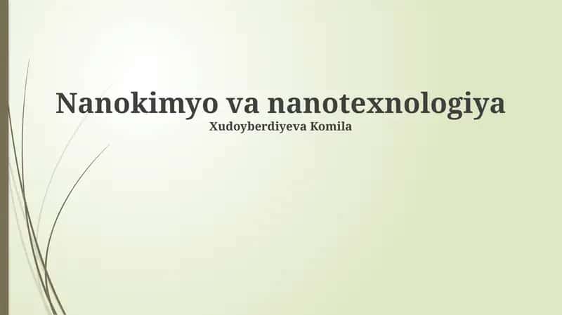 Nanokimyo va nanotexnologiya 1