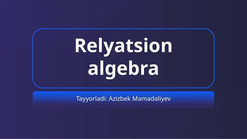 Relyatsionalgebra 1