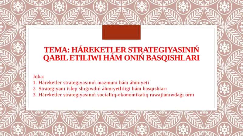 Háreketler strategiyasınıń qabıl etiliwi hám onıń basqıshları 1