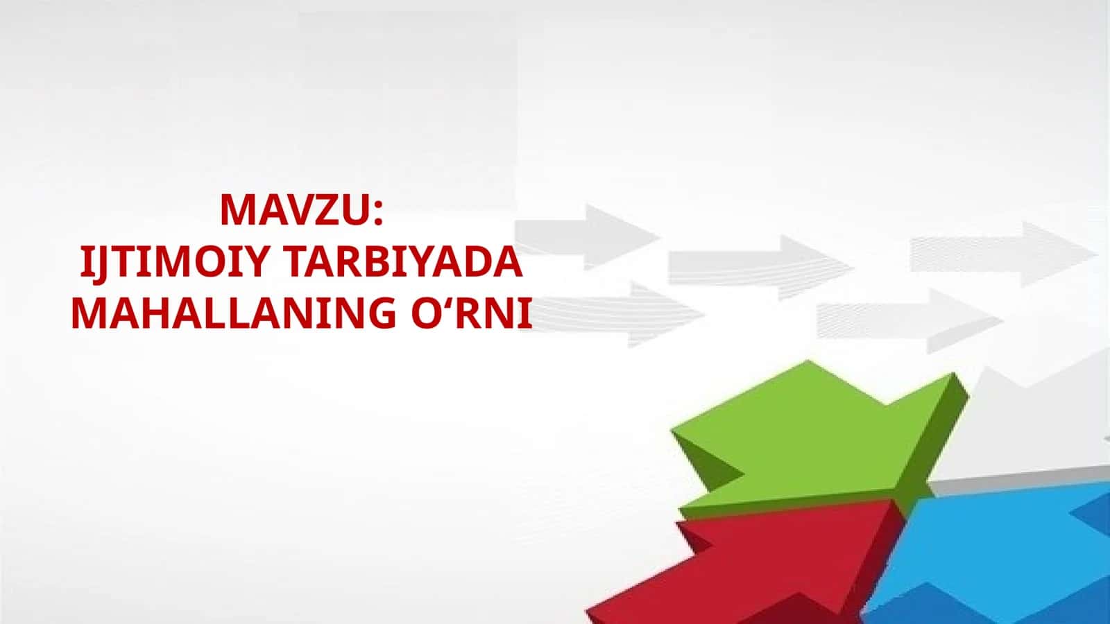IJTIMOIY TARBIYADA MAHALLANINGO‘RNI 1