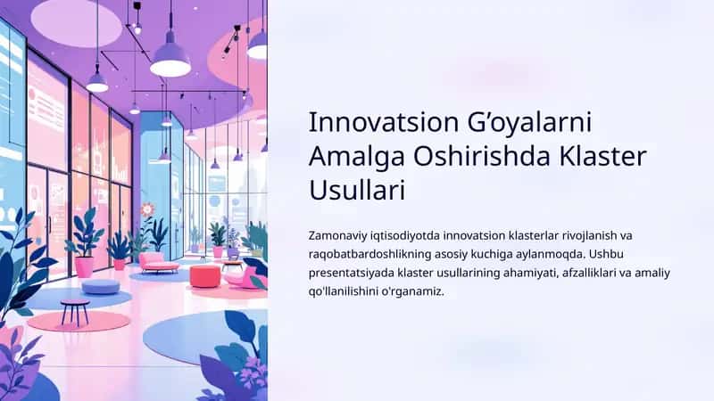 Innovatsion G’oyalarni Amalga Oshirishda Klaster Usullari 1