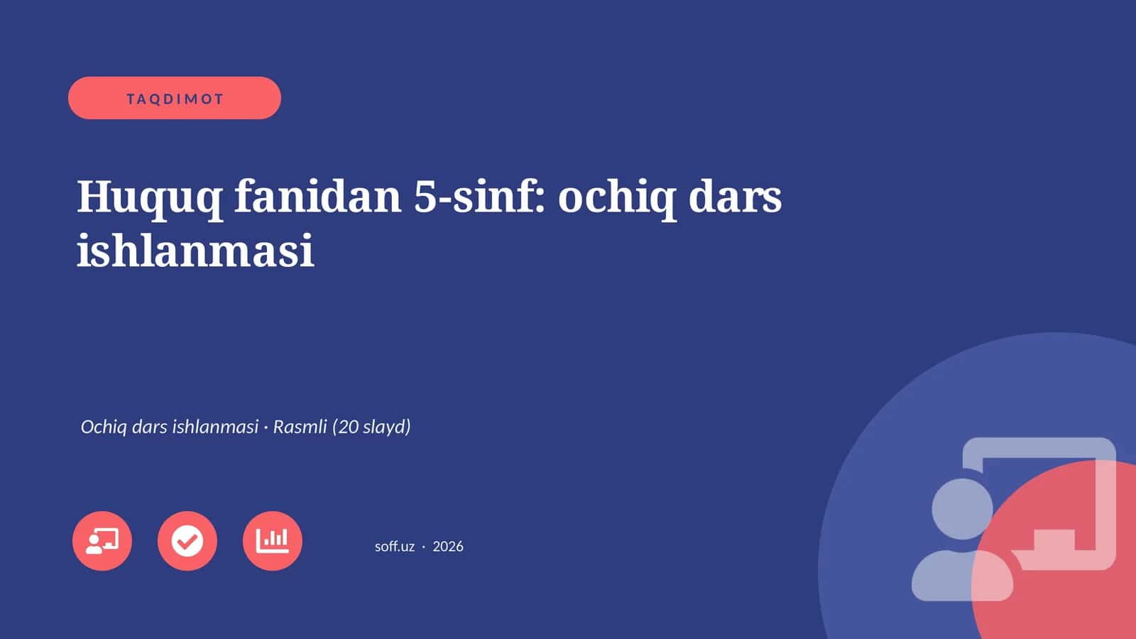 Huquq fanidan 5-sinf: ochiq dars ishlanmasi 1