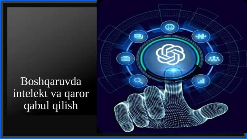 Boshqaruvda intelekt va qaror qabul qilish 1