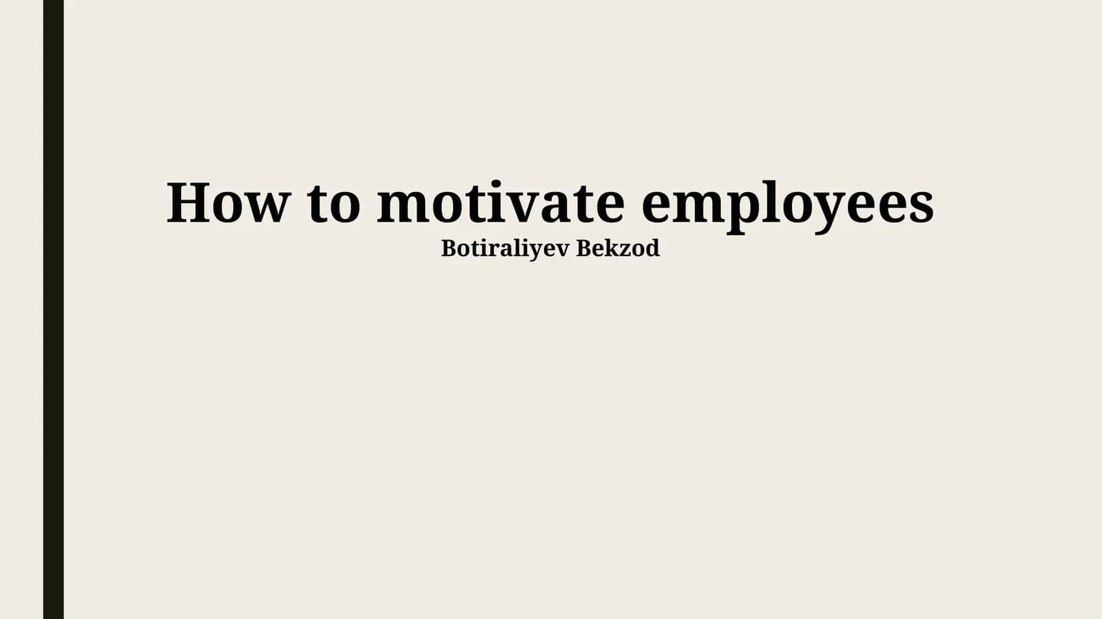 How to motivate employees 1