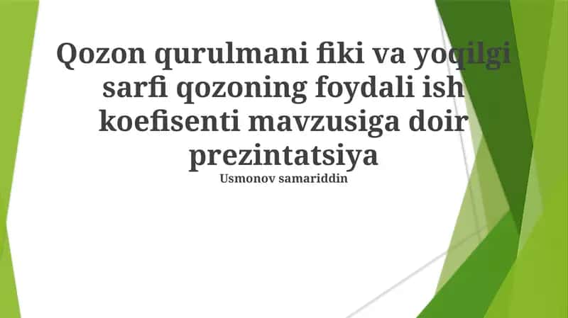 Qozon qurulmani fiki va yoqilgi sarfi 1